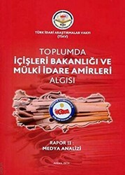 Toplumda İçişleri Bakanlığı Ve Mülki İdare Amirleri Algısı - 1