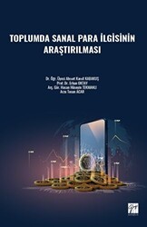 Toplumda Sanal Para İlgisinin Araştırılması - Gazi Kitabevi