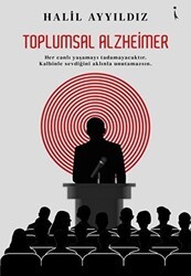 Toplumsal Alzheimer - İkinci Adam Yayınları
