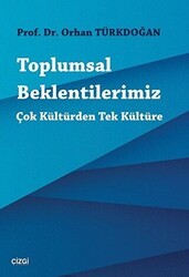 Toplumsal Beklentilerimiz - Çizgi Kitabevi Yayınları