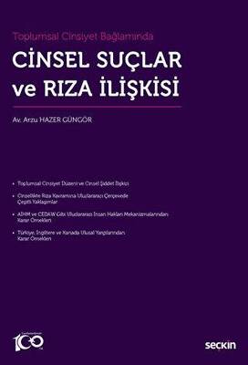 Toplumsal Cinsiyet Bağlamında Cinsel Suçlar ve Rıza İlişkisi - 1