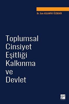 Toplumsal Cinsiyet Eşitliği Kalkınma ve Devlet - 1