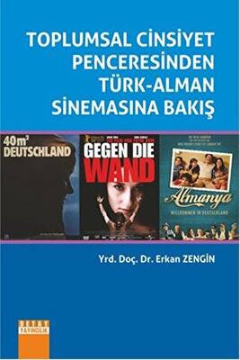 Toplumsal Cinsiyet Penceresinden Türk-Alman Sinemasına Bakış - 1