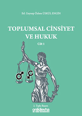 Toplumsal Cinsiyet ve Hukuk Cilt 1 - 1