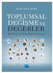 Toplumsal Değişme ve Değerler - Nobel Akademik Yayıncılık