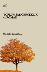 Toplumsal Gerçeklik ve Roman - Pruva Yayınları