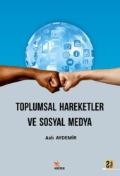 Toplumsal Hareketler ve Sosyal Medya - Kriter Yayınları