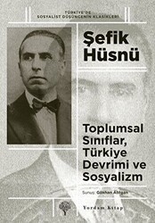 Toplumsal Sınıflar, Türkiye Devrimi ve Sosyalizm - Yordam Kitap