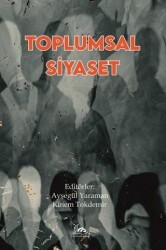 Toplumsal Siyaset - Sarmal Kitabevi