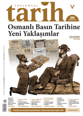 Toplumsal Tarih Dergisi: 388 Nisan 2026 - 1