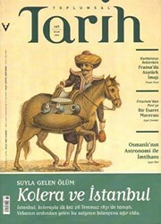 Toplumsal Tarih Dergisi Sayı: 145 - Tarih Vakfı Yurt Yayınları - Toplumsal Tarih Dergi