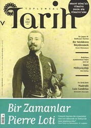 Toplumsal Tarih Dergisi Sayı: 158 - Tarih Vakfı Yurt Yayınları - Toplumsal Tarih Dergi