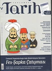 Toplumsal Tarih Dergisi Sayı: 162 - Tarih Vakfı Yurt Yayınları - Toplumsal Tarih Dergi