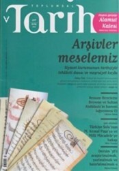 Toplumsal Tarih Dergisi Sayı: 217 - Tarih Vakfı Yurt Yayınları - Toplumsal Tarih Dergi