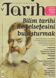 Toplumsal Tarih Dergisi Sayı: 230 - Tarih Vakfı Yurt Yayınları - Toplumsal Tarih Dergi
