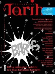 Toplumsal Tarih Dergisi Sayı: 263 - Tarih Vakfı Yurt Yayınları - Toplumsal Tarih Dergi