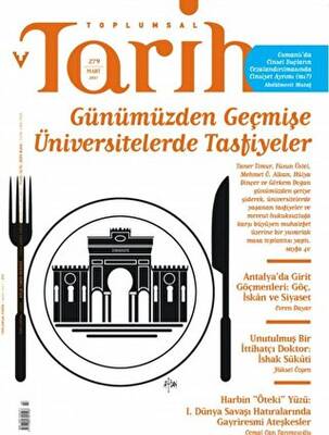 Toplumsal Tarih Dergisi Sayı: 279 Mart 2017 - 1
