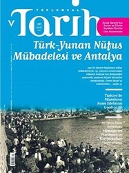 Toplumsal Tarih Dergisi Sayı: 285 Eylül 2017 - Tarih Vakfı Yurt Yayınları - Toplumsal Tarih Dergi