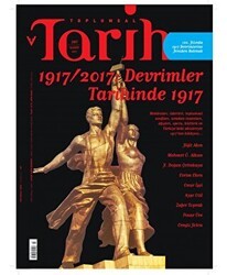 Toplumsal Tarih Dergisi Sayı: 287 Kasım 2017 - Tarih Vakfı Yurt Yayınları - Toplumsal Tarih Dergi