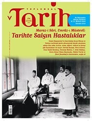 Toplumsal Tarih Dergisi Sayı: 296 Ağustos 2018 - Tarih Vakfı Yurt Yayınları - Toplumsal Tarih Dergi