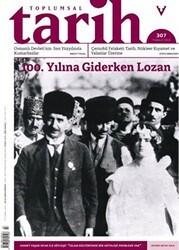 Toplumsal Tarih Dergisi Sayı: 307 Temmuz 2019 - Tarih Vakfı Yurt Yayınları - Toplumsal Tarih Dergi