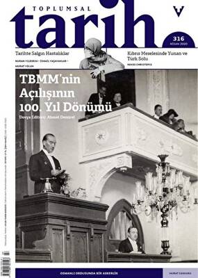 Toplumsal Tarih Dergisi Sayı: 316 Nisan 2020 - 1