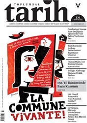 Toplumsal Tarih Dergisi Sayı: 331 Temmuz 2021 - Tarih Vakfı Yurt Yayınları - Toplumsal Tarih Dergi