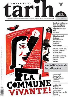 Toplumsal Tarih Dergisi Sayı: 331 Temmuz 2021 - 1