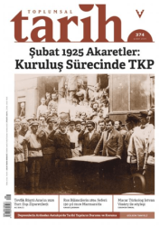 Toplumsal Tarih Dergisi Sayı: 374 Şubat 2025 - Tarih Vakfı Yurt Yayınları - Toplumsal Tarih Dergi