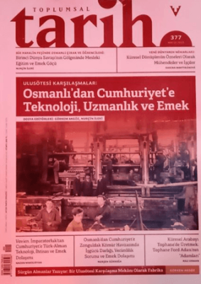 Toplumsal Tarih Dergisi Sayı: 377 Mayıs 2025 - 1
