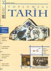 Toplumsal Tarih Dergisi Sayı: 95 - Tarih Vakfı Yurt Yayınları - Toplumsal Tarih Dergi