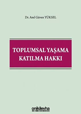 Toplumsal Yaşama Katılma Hakkı - 1