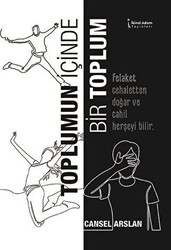 Toplumun İçinde Bir Toplum - İkinci Adam Yayınları