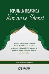 Toplumun İnşasında Kur’an ve Sünnet - Efe Akademi Yayınları