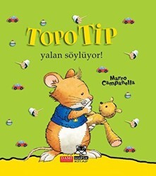 Topo Tip - Yalan Söylüyor! - Marsık Kitap