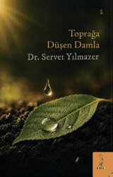 Toprağa Düşen Damla - Şyk Kitap