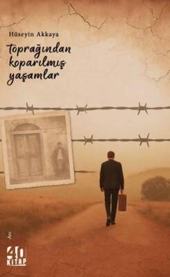 Toprağından Koparılmış Yaşamlar - 1