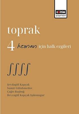 Toprak 4 Keman İçin Halk Ezgileri - 1