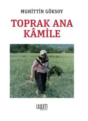 Toprak Ana Kamile - 1