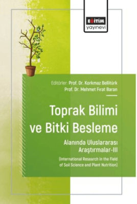 Toprak Bilimi ve Bitki Besleme Alanında Uluslararası Araştırmalar - 3 - 1