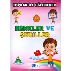 Toprak ile Eğlenerek Renkler ve Şekiller - Bulut Eğitim ve Kültür Yayınları