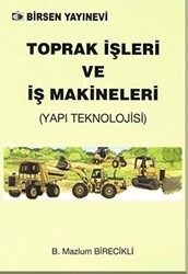 Toprak İşleri ve İş Makineleri - Birsen Yayınevi