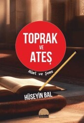 Toprak ve Ateş - Kent Kitap