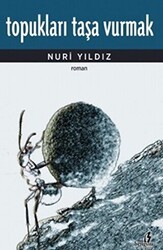 Topukları Taşa Vurmak - Bengisu Yayınları