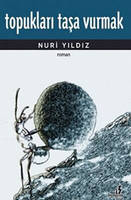 Topukları Taşa Vurmak - 1