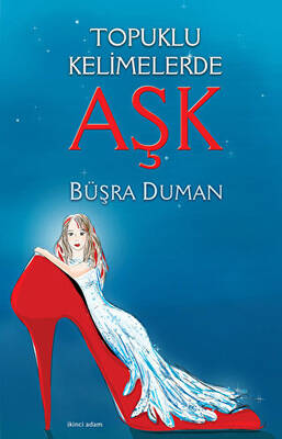 Topuklu Kelimelerde Aşk - 1