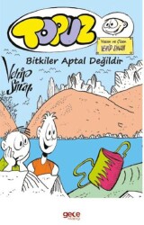 Topuz Bitkiler Aptal Değildir - Gece Kitaplığı