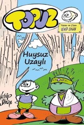 Topuz – Huysuz Uzaylı - 1