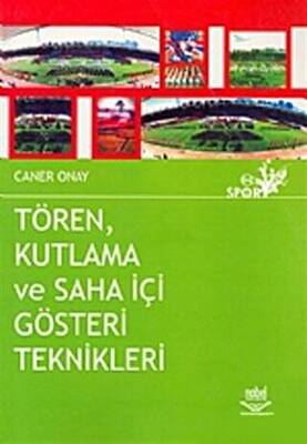 Tören Kutlama ve Saha İçi Gösteri Teknikleri - 1