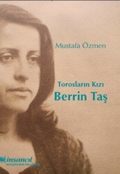 Torosların Kızı Berrin Taş - İnsancıl Yayınları